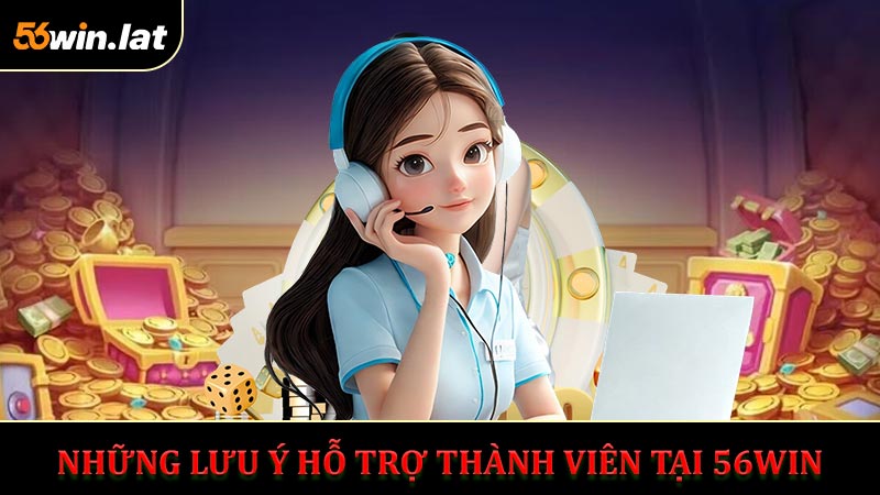 Những lưu ý hỗ trợ thành viên khi thực hiện