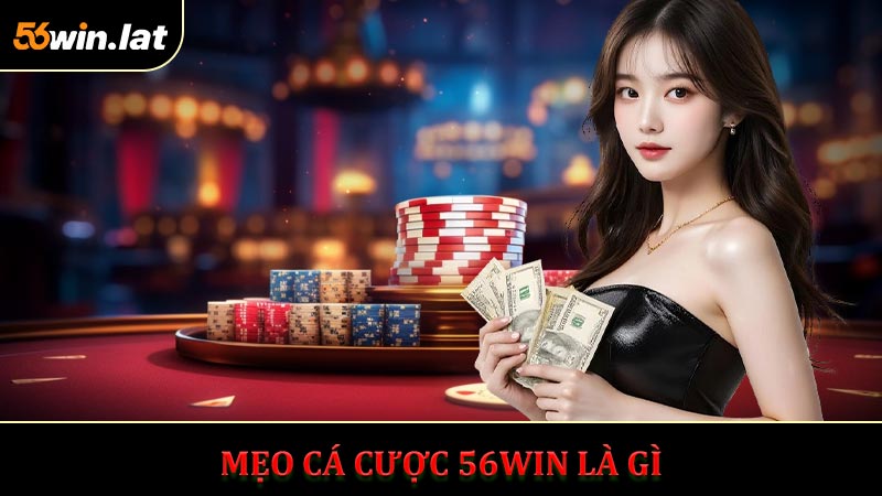 Mẹo cá cược Là Gì?