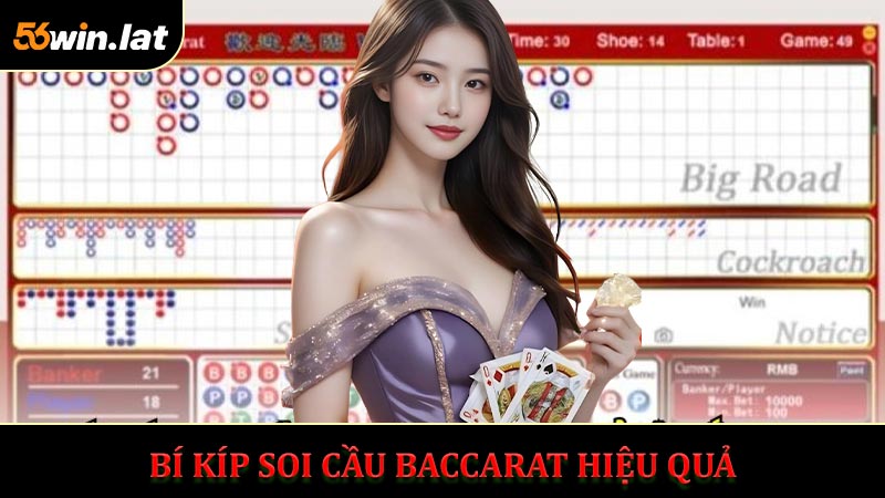 Bí Kíp Soi Cầu Baccarat Hiệu Quả Ít Người Chia Sẻ
