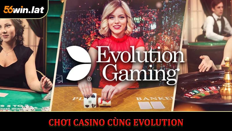 Chơi casino cùng Evolution nhận ngay hàng tỷ đồng